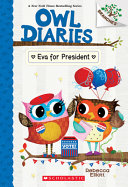 Book cover of OWL DIARIES 19 EVA FOR PRESIDENT