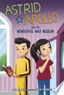 Book cover of ASTRID & APOLLO & THE WONDERFUL WAX