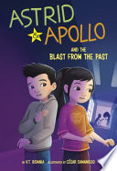 Book cover of ASTRID & APOLLO & THE BLAST FROM THE
