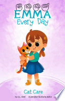 Book cover of EMMA EVERY DAY - CAT CARE