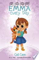 Book cover of EMMA EVERY DAY - CAT CARE