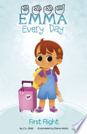 Book cover of EMMA EVERY DAY - 1ST FLIGHT