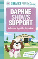 Book cover of SERVICE PUPS IN TRAINING - DAPHNE SHOWS