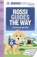 Book cover of SERVICE PUPS IN TRAINING - ROSSI GUIDES
