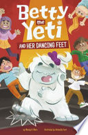 Book cover of BETTY THE YETI & HER DANCING FEET