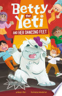 Book cover of BETTY THE YETI & HER DANCING FEET
