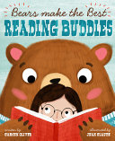 Book cover of BEARS MAKE THE BEST READING BUDDIES