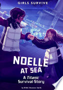 Book cover of GIRLS SURVIVE - NOELLE AT SEA