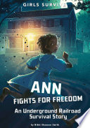 Book cover of GIRLS SURVIVE - ANN FIGHTS FOR FREEDOM