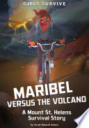 Book cover of GIRLS SURVIVE - MARIBEL VS THE VOLCANO