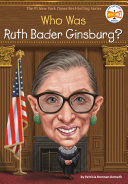 Book cover of WHO WAS RUTH BADER GINSBURG