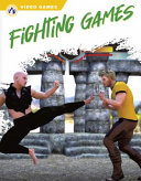 Book cover of VIDEO GAMES - FIGHTING GAMES