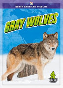 Book cover of GRAY WOLVES
