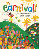 Book cover of TO CARNIVAL - A CELEBRATION IN SAINT LUC