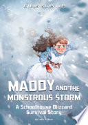 Book cover of GIRLS SURVIVE - MADDY & THE MONSTROUS ST