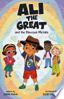 Book cover of ALI THE GREAT - DINOSAUR MISTAKE