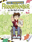 Book cover of FANTASTIC FREEWHEELER VS THE MALL OF