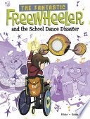 Book cover of FANTASTIC FREEWHEELER & THE SCHOOL