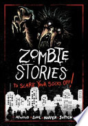 Book cover of ZOMBIE STORIES TO SCARE YOUR SOCKS OFF