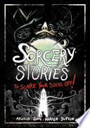 Book cover of SORCERY STORIES TO SCARE YOUR SOCKS OFF