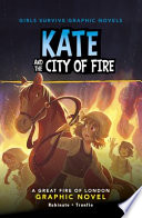 Book cover of GIRLS SURVIVE GN - KATE & THE CITY OF