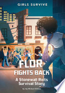 Book cover of GIRLS SURVIVE - FLOR FIGHTS BACK