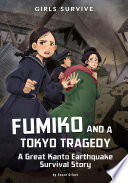 Book cover of GIRLS SURVIVE - FUMIKO & A TOKYO TRAGEDY