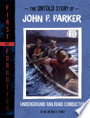 Book cover of UNTOLD STORY OF JOHN P PARKER