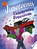 Book cover of JUNETEENTH CELEBRATES FREEDOM