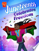 Book cover of JUNETEENTH CELEBRATES FREEDOM