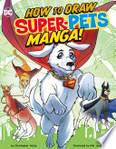 Book cover of HT DRAW DC SUPER-PETS MANGA