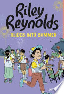 Book cover of RILEY REYNOLDS SLIDES INTO SUMMER