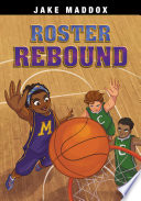Book cover of JAKE MADDOX - ROSTER REBOUND