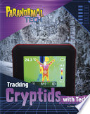 Book cover of TRACKING CRYPTIDS WITH TECH
