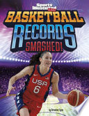 Book cover of BASKETBALL RECORDS SMASHED