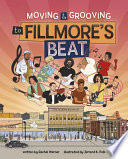 Book cover of MOVING & GROOVING TO FILLMORE'S BEAT