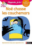 Book cover of MILA ET NOE - CHASSE LES CAUCHEMARS