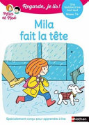 Book cover of MILA ET NOE - MILA FAIT LA TÊTE