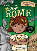 Book cover of KID'S LIFE IN ANCIENT ROME
