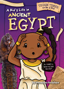 Book cover of KID'S LIFE IN ANCIENT EGYPT