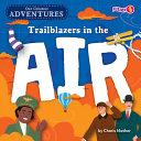 Book cover of TRAILBLAZERS IN THE AIR