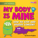 Book cover of MY BODY IS MINE