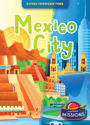 Book cover of CITIES THROUGH TIME - MEXICO CITY