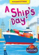 Book cover of MACHINES AT WORK - A SHIP'S DAY