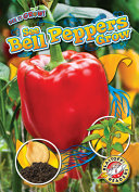 Book cover of SEE BELL PEPPERS GROW