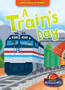 Book cover of MACHINES AT WORK - A TRAIN'S DAY