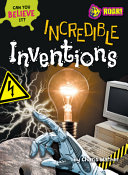 Book cover of CAN YOU BELIEVE IT - INCREDIBLE INVENTIO