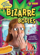 Book cover of TOTALLY SILLY SCIENCE - BIZARRE BODIES