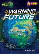 Book cover of PLANET IN PERIL- A WARNING FROM THE FUTU