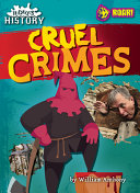Book cover of HIDEOUS HIST - CRUEL CRIMES